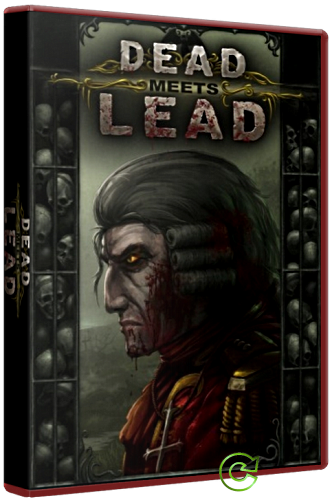 Dead Meets Lead (2011) РС