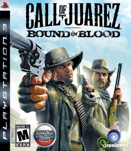 Call Of Juarez: Bound In Blood [RIP] [RUSSOUND] PS3