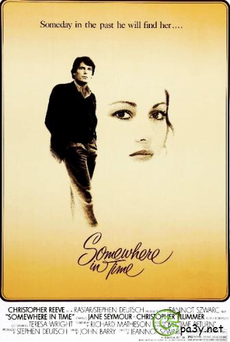 Где-то во времени / Somewhere in Time (1980) DVDRip