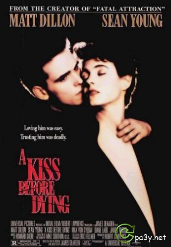 Поцелуй перед смертью / A Kiss Before Dying (1991) DVDRip от Киномагия 