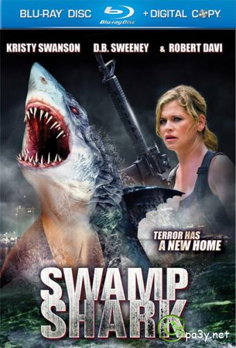 Болотная акула / Swamp Shark (2011) HDRip 