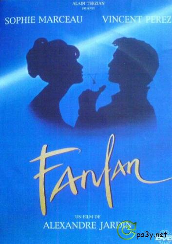 Фанфан - аромат любви / Fanfan (1993) DVDRip 