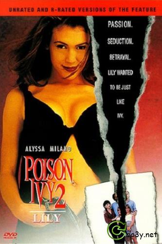 Ядовитый плющ 2: Лили / Poison Ivy II / Poison Ivy 2 (1996) DVDRip
