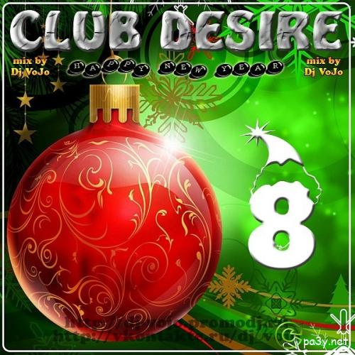 Dj VoJo - Club Desire vol.8: Happy New Year (2011) MP3 