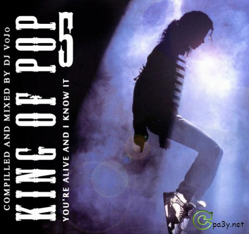 Dj VoJo - King of Pop 5: You're alive and I know It (2012) MP3 
