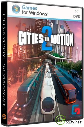 Cities in Motion 2: The Modern Days [v 1.4.1] (2013) PC | RePack от R.G. Catalyst 