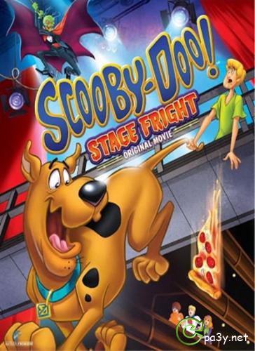 Скуби-Ду! Боязнь Сцены / Scooby-Doo! Stage Fright (2013) WEB-DLRip | D